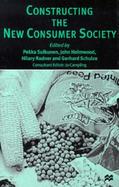 Constructing the New Consumer Society cover