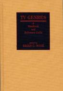 TV Genres A Handbook and Reference Guide cover