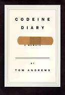 Codeine Diary A Memoir cover