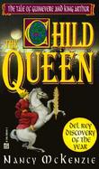 Child Queen: The Novel of Guinivere cover