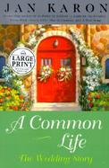 A Common Life The Wedding Story cover