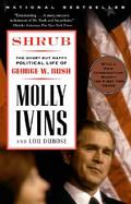 Shrub The Short but Happy Political Life of George W. Bush cover