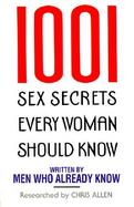 1001 Sex Secrets Every Woman Should Know cover