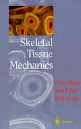 Skeletal Tissue Mechanics cover