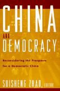 China and Democracy The Prospect for a Democratic China cover