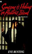 Someone Is Hiding on Alcatraz Island cover