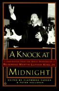 A Knock at Midnight: Inspiration from the Great Sermons of Reverend Martin Luther King, Jr. cover
