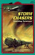 Storm Chasers Tracking Twisters cover