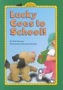 Lucky Goes to School cover