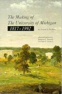 The Making of the University of Michigan 1817-1992 cover