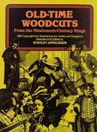 Old Time Woodcuts from the Nineteenth Century Stage cover