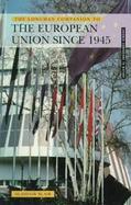 The Longman Companion to the European Union Since 1945 cover