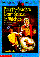 Fourth Graders Don't Believe in Witches cover