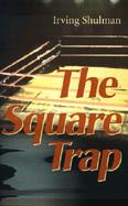 The Square Trap cover