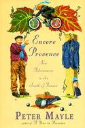 Encore Provence New Adventures in the South of France cover