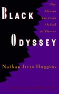 Black Odyssey The African-American Ordeal in Slavery cover