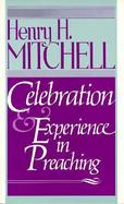 Celebration and Experience in Preaching cover