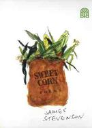 Sweet Corn: Poems cover