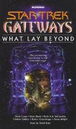 Star Trek Gateways : What Lay Beyond cover