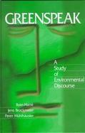Greenspeak A Study of Environmental Discourse cover