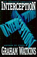 Interception: An Internet Thriller cover