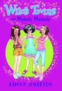 Witch Twins and Melody Malady cover