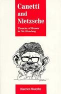Canetti and Nietzsche Theories of Humor in Die Blendung cover