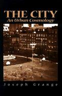 The City An Urban Cosmology cover
