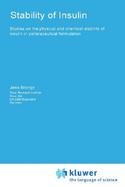 Stability of Insulin Studies on the Physical and Chemical Stability of Insulin in Pharmaceutical Formulation cover