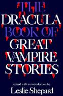 The Dracula Book of Great Vampire Stories cover