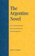 The Argentine Novel An Annotated Bibliography cover