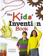 The Kids' Invention Book cover