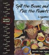 Spill the Beans and Pass the Peanuts Legumes cover