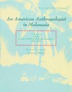 An American Anthropologist in Melanesia A. B. Lewis and the Joseph N. Field South Pacific Expedition, 1909-1913  Field Diaries cover