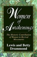 Women of Awakenings The Historic Contribution of Women to Revival Movements cover