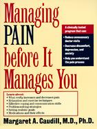 Managing Pain Before It Manages You cover