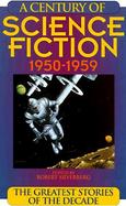 Century of Science 1950-1959 The Greatest Stories of the Decade cover
