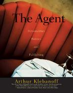 The Agent Personalities, Publishing, and Politics cover