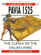 Pavia 1525 The Climax of the Italian Wars cover