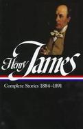 Henry James Complete Stories, 1884-1991 cover