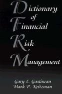 Dictionary of Financial Risk Management cover