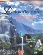 Detoxification All You Need to Know to Recharge, Renew & Rejuvenate Your Body, Mind & Spirit cover