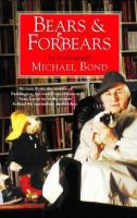 Bears & Forebears A Life So Far cover