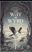 The Way of Wyrd: Tales of an Anglo-Saxon Sorcerer cover