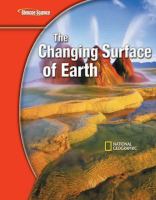 Glencoe iScience Modules: Earth iScience, The Changing Surface of Earth, Student Edition cover