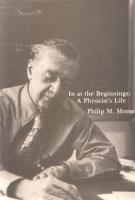 In at the Beginnings A Physicist's Life cover