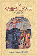 The Walled-Up Wife A Casebook cover