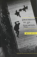 Fragmants in Us Recent and Earlier Poems cover