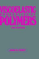 Viscoelastic Properties of Polymers cover