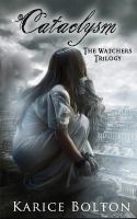 The Watchers Trilogy: Cataclysm cover